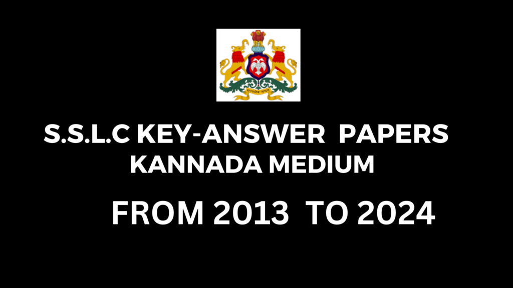 KEY-ANSWER PAPERS CLASS 10 S.S.L.C KANNADA MEDIUM
